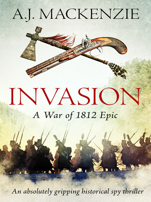 Title details for Invasion by A.J. MacKenzie - Available